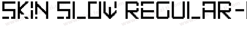Skin Slow Regular字体转换